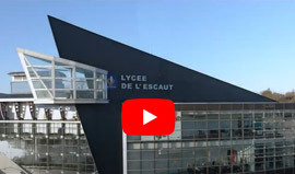 Présentation Lycée de l'Escaut de Valenciennes