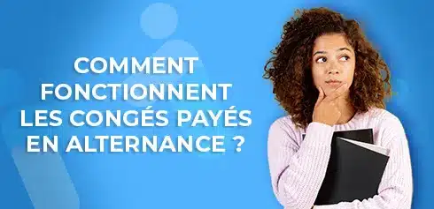 étudiante qui se demande comment fonctionne les congé en alternance