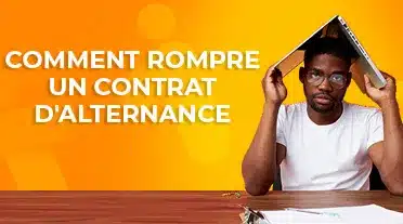 étudiant ennuyer car il voudrait rompre son contrat d'alternance