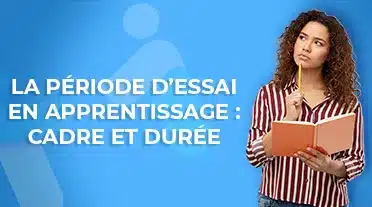 étudiante se posant des questions sur la période d'essai en apprentissage