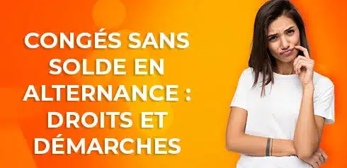 alternante se posant des questions sur les congés sans soldes en alternance