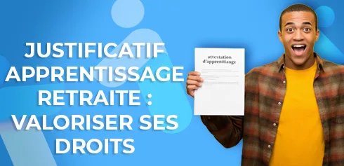étudiant ayant trouver ses justificatif d'apprentissage pour valoriser ses droits à la retraite
